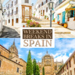 Weekend Breaks in Spain